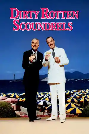Dirty Rotten Scoundrels постер