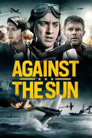 Against the Sun постер