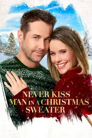 Never Kiss a Man in a Christmas Sweater постер