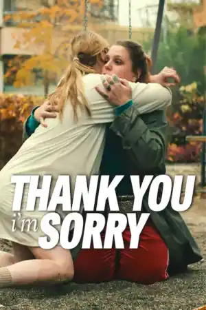 Thank You Im Sorry постер