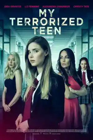 First Class Fear / My Terrorized Teen постер
