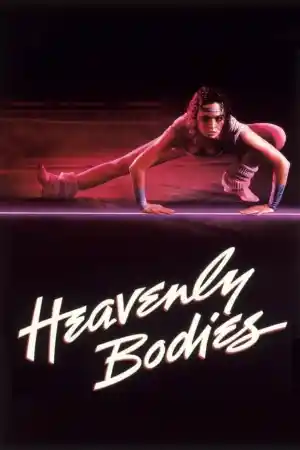 Heavenly Bodies - 2 постер