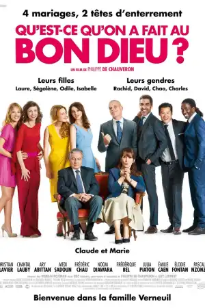 Qu'est-ce qu'on a fait au Bon Dieu? постер
