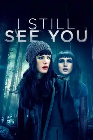 I Still See You постер