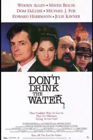 Don't Drink the Water постер