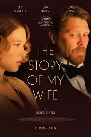 The Story of My Wife постер
