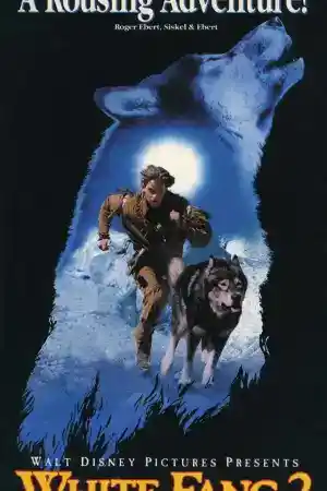 White Fang 2: Myth of the White Wolf постер