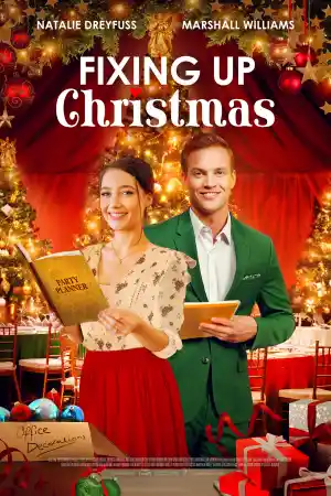 Falling for Christmas / Fixing Up Christmas постер