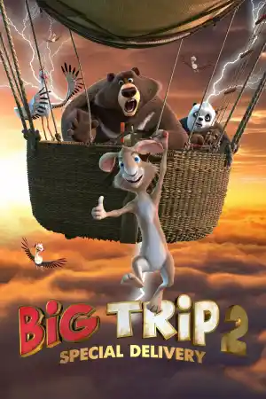 Big Trip 2: Special Delivery постер