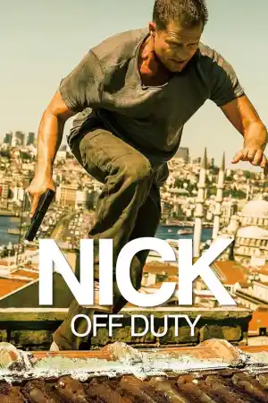 Nick Off Duty постер