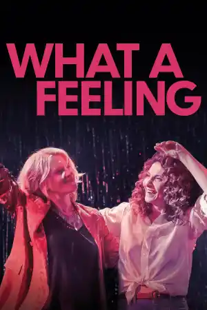 What a Feeling постер