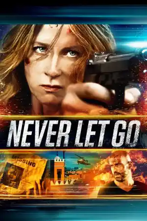 Never Let Go постер