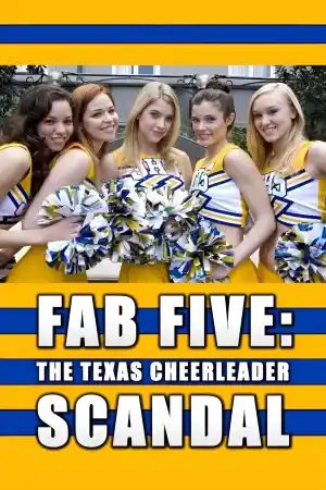 Fab Five: The Texas Cheerleader Scandal постер