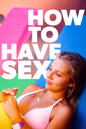 How to Have Sex постер