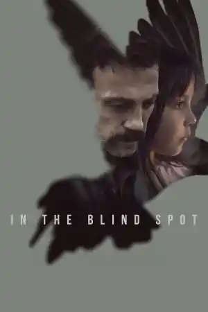 In the Blind Spot постер