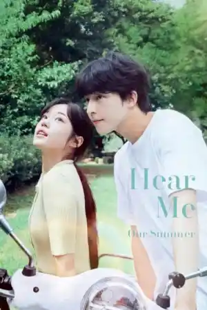 Hear Me Our Summer постер