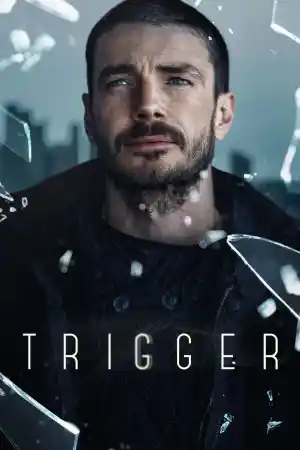 Trigger 3 постер