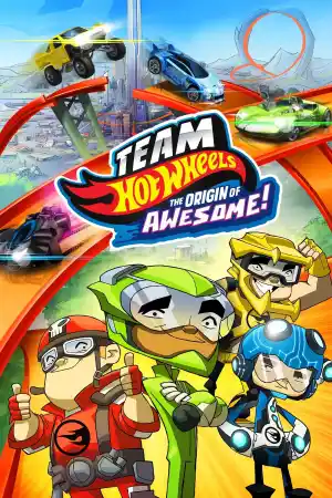 Team Hot Wheels - Origin of Awesome постер