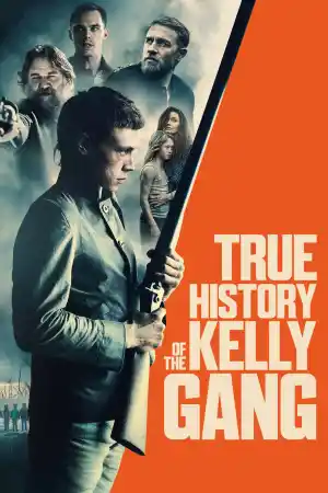 True History of the Kelly Gang постер