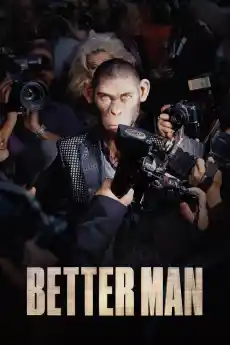 Better Man: Роби Уилямс - Музикални филми онлайн - 2024