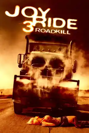 Joy Ride 3 постер