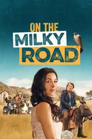 On the Milky Road постер