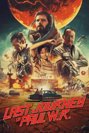 Last Journey of Paul W.R. постер