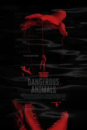 Dangerous Animals постер
