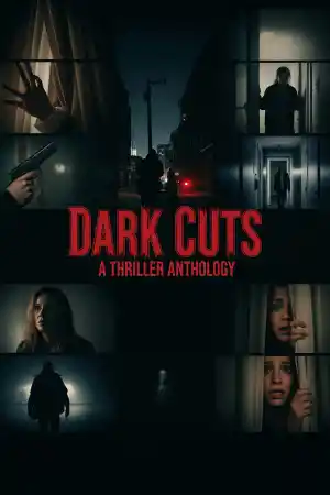 Dark Cuts: A Thriller Anthology постер