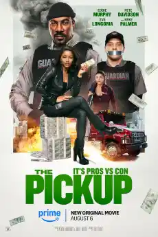 The Pickup - Комедийни филми онлайн - 2025