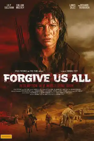 Forgive Us All постер