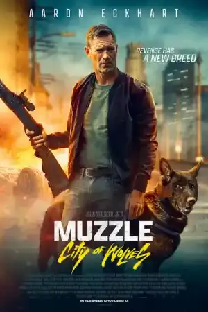 Muzzle: City of Wolves постер