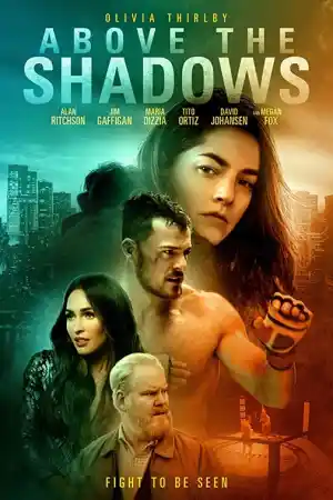 Above the Shadows постер