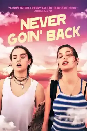 Never Goin' Back постер