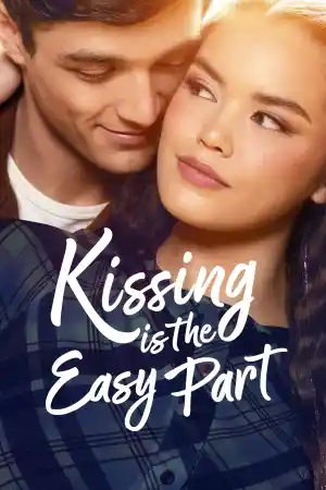 Kissing Is the Easy Part постер