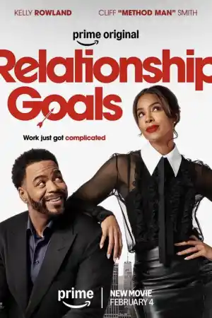 Relationship Goals постер