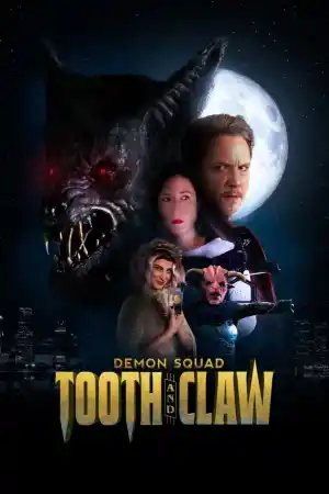 Demon Squad: Tooth and Claw постер